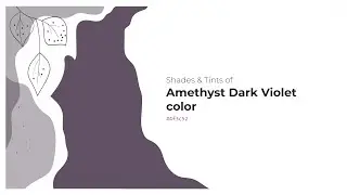 Shades & Tints of Amethyst Dark Violet color #4f3c52 A Cool Violet color #463548 #3d2e3f #625165