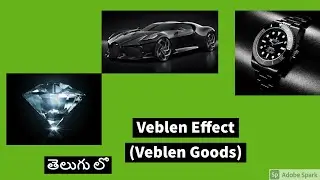 Veblen Effect - Veblen Goods