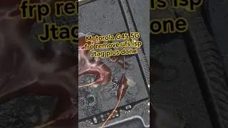 motorala G45 5G ufs isp cpu drill  frp remove #shortvideo #redminote7 #motorala