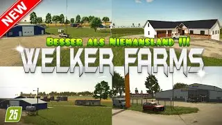 LS25🆕New Map: Welker Farms | FARMING SIMULATOR 25