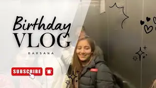 Birthday Vlog| Barsana | Radha Rani Mandir🥰| 
