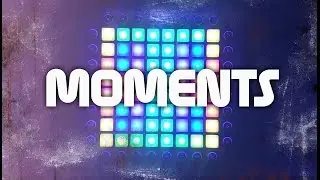 Tove Lo - Moments (Samuraii Remix) | Launchpad PRO Cover + Project File