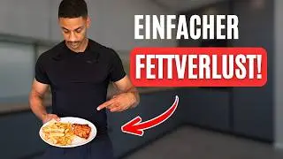 Einfach essen, schnell Fett verlieren! (Inkl. Gratis Ernährungsplan)