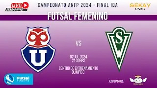 🔴🎥⚽🏆 FINAL VUELTA ANFP FUTSAL FEMENINO 2024 - Universidad de Chile vs  Santiago Wanderers