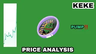 KEK TOKEN BIG RISE IN 2023‼️ KEKE PRICE ANALYSIS❗ KEK CRYPTO IS HIDDEN GEM TO MAKE MASSIVE POTENTIAL
