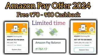 Amazon Pay New Cashback offer 2024 | Free ₹70 Cashback Limited Time offer | Free Paytm Cash 🤑✅