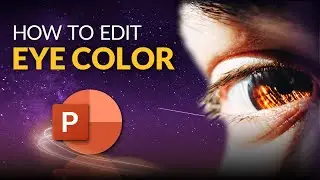 How To BRIGHTEN EYES | Change Eye Color | PowerPoint