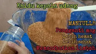 Jangan buang kepala udang ‼️ cara buat kaldu bubuk kulit & kepala udang ala@sayidahvlogs