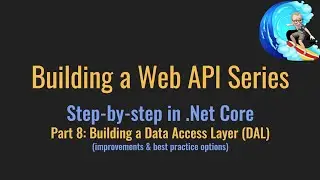 Web API Series:  Creating a Data Access Layer