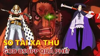 So t&agrave;i xạ thủ giữa Usopp, Yasopp v&agrave; Van Augur! Phải chăng Usopp đang qu&aacute; phế?