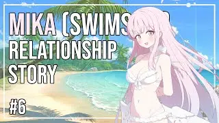 Blue Archive - Mika (Swimsuit) Relationship Story Ep.6 [EN SUB]