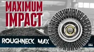 ROUGHNECK MAX