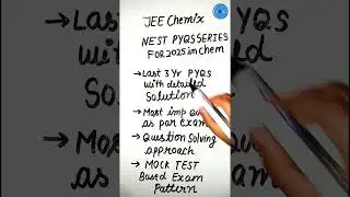 NEST 2025: Exam preparation for NEST PYQs in chemistry target full marks 🎯 #NEST2025 #IAT2026