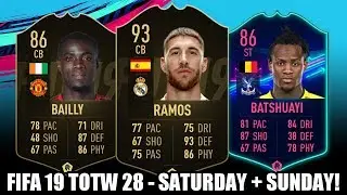 FIFA 19 TOTW 28 TEAM OF THE WEEK 28 PREDICTION - FT. RAMOS, BATSHUAYI, BAILLY...