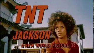 T.N.T. Jackson (1975, trailer) [Jeannie Bell, Stan Shaw, Pat Anderson, Chiquito, Ken Metcalfe]