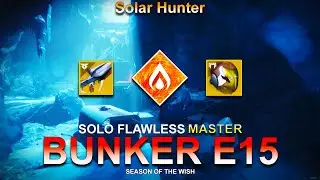 Destiny 2 | Solo Flawless Master Lost Sector Bunker E15! (Solar Hunter)