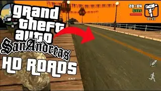 GTA SA MOBILE: HD ROADS MOD