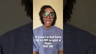 16 Careers in Real Estate that are NOT an agent or flipper Part One