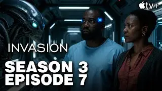 Invasion Season 3 Episode 7 Teaser Trailer | Marilyn&rsquo;s Truth Revealed | Apple tv+