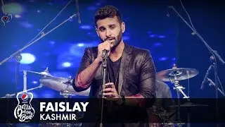 Kashmir | Faislay  | Episode 5 | Pepsi Battle of the Bands | Season 2