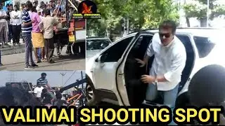 Valimai  shooting spot video |Ajith|H.Vinoth|TS|V.R Prabhu