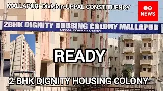 Mallapur/2 BHK DIGNITY HOUSING COLONY/Double Bedroom/READY to MALLAPUR/BY -ILYAS 