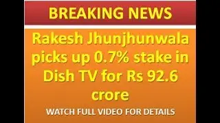 BREAKING NEWS : Rakesh Jhunjhunwala in DISH TV 14 June || best stock for 2018