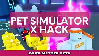 Pet Simulator X Script | Dupe, AutoFarm | Free 2022 Dowanload|