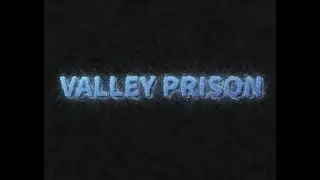 Valley Prison - STULLYBANTON - Possible Exploits/Cheats via tp - 1/16/26: 5:09 PM