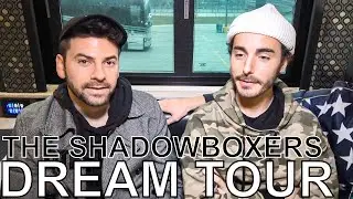 The Shadowboxers - DREAM TOUR Ep. 658