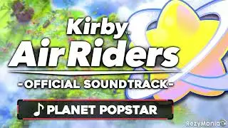 Planet Popstar / Flower (Alt) - Kirby Air Riders [OST]
