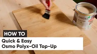 Быстрое и простое пополнение Osmo Polyx-Oil | Верните древесину к жизни
