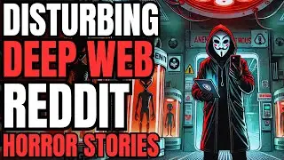 I Exposed Nasa Documents About Aliens Visiting Earth: 3 Disturbing Dark Web Reddit Horror Stories