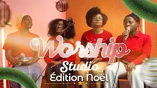 WORSHIP STUDIO: RECONNAISSANCE ET GRATITUDE 