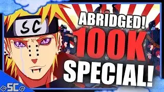 100,000 SPECIAL! - ABRIDGED!【Machinima #29】| NARUTO STORM PARODY