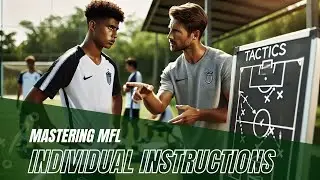 Mastering MFL | Individual Player Instructions