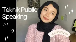 Teknik Public Speaking #publicspeaking