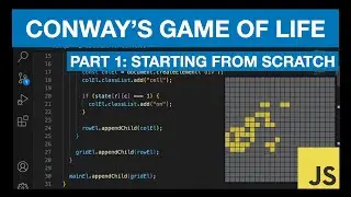 Starting from scratch | Conway's Game of Life in JavaScript, HTML and CSS | Part 1