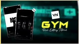 Trending Gym Aesthetic Reel Editing Tutorial in VN | Instagram Viral Tranding GYM editing 🥶 tutorial