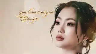 🖤“Hkrat Mat Sai Manmaw Shagan 🖤“ M Glory Myo Seng #mgloryဂလိုရီ#kachinsong #songlover #songlyrics