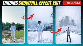 Instagram Trending Snowfall Effect Video Edit | Snowfall Video Kaise Banaye | Instagram Snow Effect