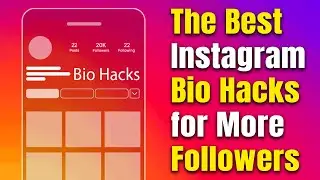 The Best Instagram Bio Hacks to Instantly Gain More Followers and Boost Your Profile!