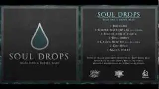 03 FINCHE' NON E' FINITA Robe One & Depha Beat SOUL DROPS