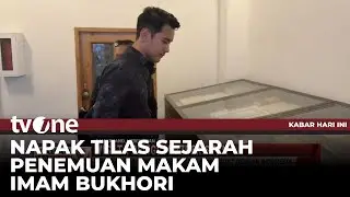 Jurnalis tvOne Mendapat Kesempatan Kunjungi Makam Imam Bukhori di Uzbekistan | Kabar Hari Ini tvOne