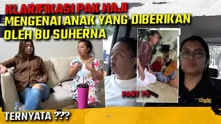 AKHIRNYA TERJAWAB KENAPA 4NAK BU SUHERNA DI BERIKAN KE PAK HAJI | PRATIWI NOVIYANTHI