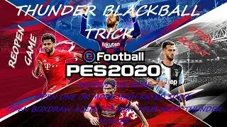 THUNDER BLACKBALL TRICK eFootball PES 2020 MOBILE