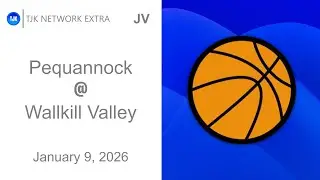 TJK NETWORK EXTRA PRESENTS: JV Boys Basketball - Pequannock @ Wallkill Valley Game Broadcast
