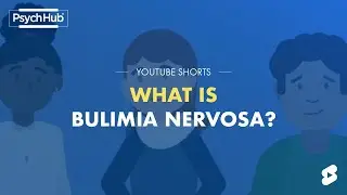 What is Bulimia Nervosa?