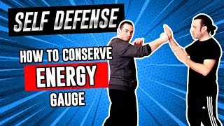 How to Save Your Energy Bar in Self-Defense (Street Fight)