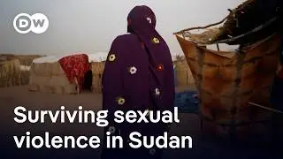 Sudan's Rapid Support Forces accused of using rape as weapon of war | DW News